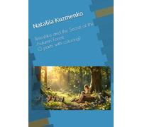 Timoshka and the Secret of the Autumn Forest (3 parts with coloring)