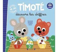Timoté découvre les chiffres: Avec un jeu à détacher