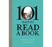 Timothe de Fombelle 101 Ways To Read A Book (Copertina rigida)