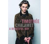 Timothée Chalamet: A Beautiful Boy