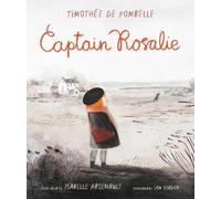 Timothee de Fombelle Captain Rosalie (Copertina rigida)