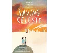 Timothée de Fombelle Saving Celeste (Tascabile)