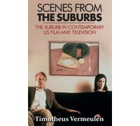 Timotheus Vermeulen Scenes from the Suburbs (Copertina rigida)