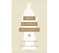 Timothy A. Broo Greek and Roman Philosophy: A S (Tascabile) (PRESALE 20/05/2025)