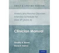 Timothy A. Brow Anxiety and Related Disorders Interview Schedule for (Tascabile)