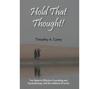 Timothy a Carey Hold That Thought (Tascabile)
