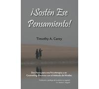 Timothy a Carey ¡Sostén Ese Pensamiento (Tascabile)