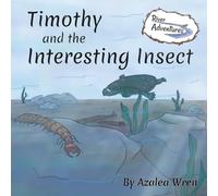 Timothy and the Interesting Insect