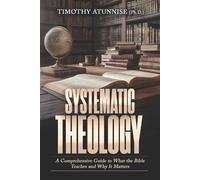 Timothy Atunnise Systematic Theology (Tascabile)