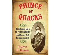 Timothy B. Riordan Prince of Quacks (Tascabile)