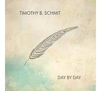 Timothy B Schmit - Day By Day [VINYL]