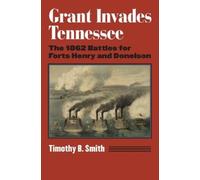 Timothy B. Smith Grant Invades Tennessee (Tascabile)