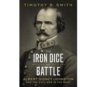 Timothy B. Smith The Iron Dice of Battle (Copertina rigida)