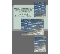 Timothy Ball The Constitution of the State of California (Tascabile)