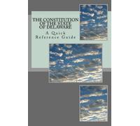 Timothy Ball The Constitution of the State of Delaware: A Quick Refe (Tascabile)