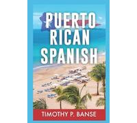 Timothy Banse Puerto Rican Spanish (Tascabile) Foreign Language