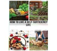 Timothy Barber Mastering the Self-Sufficient Life (Tascabile)