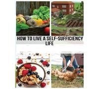Timothy Barber Mastering the Self-Sufficient Life (Tascabile)