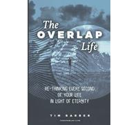Timothy Barber The Overlap Life (Tascabile)
