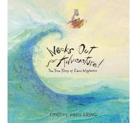 Timothy Basil Ering Necks Out for Adventure (Copertina rigida)
