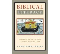 Timothy Beal Biblical Literacy (Tascabile)