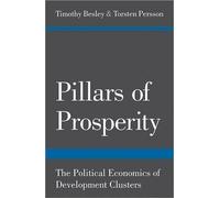 Timothy Besley Torsten Persson Pillars of Prosperity (Tascabile)