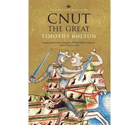Timothy Bolton Cnut the Great (Tascabile) English Monarchs Series
