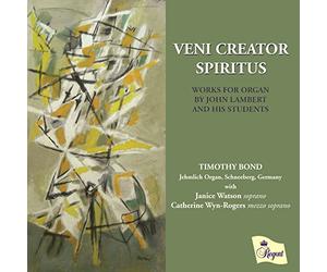 Timothy Bond - Veni Creator Spiritus