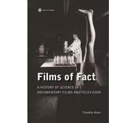 Timothy Boon Films of Fact - A History of Science Documentary (Copertina rigida)