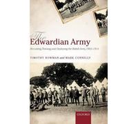 Timothy Bowman Mark Connelly The Edwardian Army (Copertina rigida)