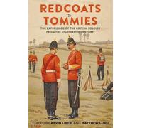 Gavin Daly Redcoats to Tommies (Copertina rigida) Britain's Soldiers