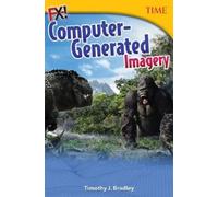Timothy Bradley Timothy J. Bradley FX Computer-Generated Imagery (Tascabile)