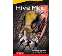 Timothy Bradley Timothy J. Bradley Hive Mind: Part Two (Tascabile) Literary Text