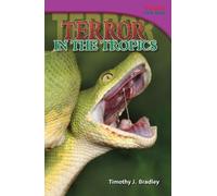 Timothy Bradley Timothy J. Bradley Terror in the Tropics (Tascabile)
