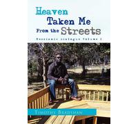 Timothy Bradshaw Heaven Taken Me from the Streets (Tascabile)