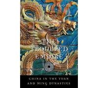 Timothy Brook The Troubled Empire (Tascabile) History of Imperial China