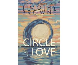 Timothy Browne Circle of Love (Tascabile)