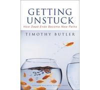 Timothy Butler Getting Unstuck (Copertina rigida)