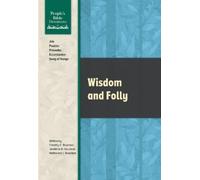 Timothy C Bourman Wisdom and Folly (Tascabile)