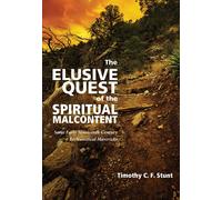 Timothy C F Stun The Elusive Quest of the Spiritual Malconten (Copertina rigida)