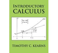 Timothy C Kearns Introductory Calculus (Tascabile)