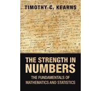 Timothy C Kearns The Strength in Numbers (Tascabile)