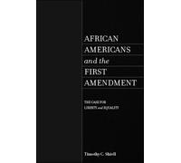 Timothy C. Shiell African Americans and the First Amendment (Tascabile)
