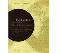 Timothy C. Tenne Theology in the Context of World Christiani (Copertina rigida)