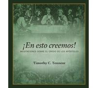 Timothy C Tennent ¡En esto creemos (Tascabile)