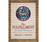 Timothy C Tennent The Fulfillment (Tascabile)