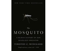 Timothy C. Winegard The Mosquito (Tascabile)
