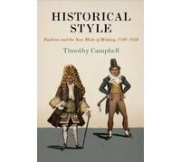 Timothy Campbell Historical Style (Copertina rigida) Material Texts