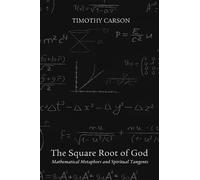 Timothy Carson The Square Root of God (Copertina rigida)