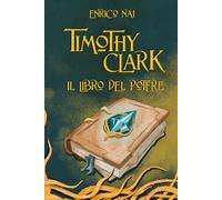 Timothy Clark - Il Libro del Potere